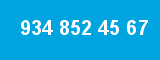 934 852 45 67 934 852 45 67